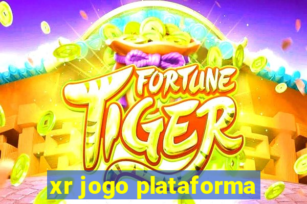 xr jogo plataforma